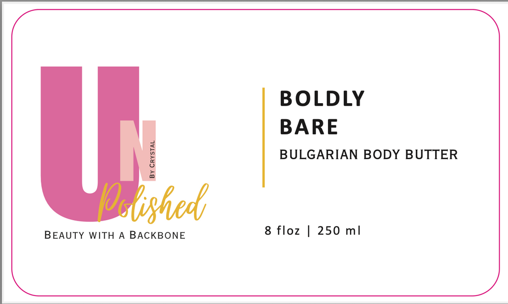 Boldly Bare: Bulgarian Body Butter